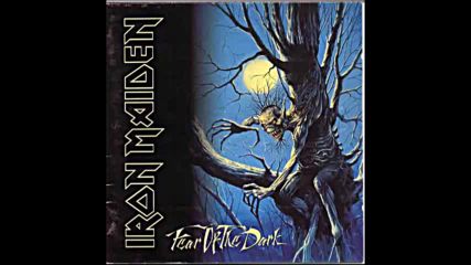 Fear Of The Dark 1992 - Iron Maiden Full Album