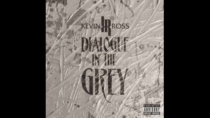 *2014* Kevin Ross ft. T.i. - Don't say you will