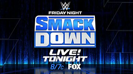 Don’t miss a brand-new SmackDown tonight!