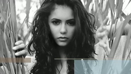 Nina Dobrev - Who`s That Chick [collab]