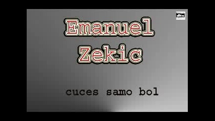 2 Emanuel Zekic Cuces samo bol (album 2010god) 