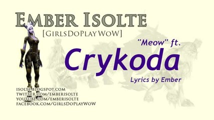 Meow Ember Isolte ft. Crykoda