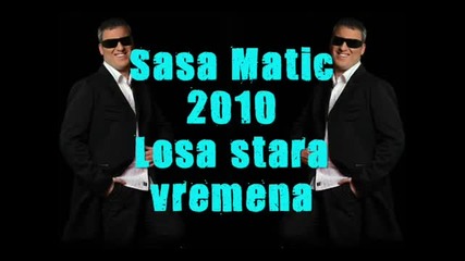 Sasa Matic - 2010 - losa Stara Vremena 
