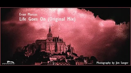 Evan Marcus - Life Goes On (original Mix)