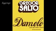 Gregor Salto - Damelo ( You Got What I Want ) ( Instrumental ) [high quality]