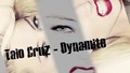 [ Хаус! Супер трак! ] Taio Cruz - Dynamite ( James Todman Midnite Remix)