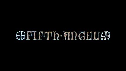 Fifth Angel - So Long 
