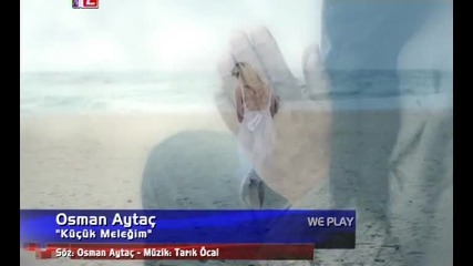 Osman Aytac - Kucuk Melegim