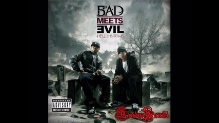 Eminem - Bad Meets Evil - Welcome 2 Hell