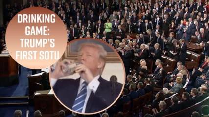 Drinking game rules for Trump's 1st State of the Union
