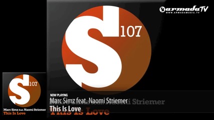 Marc Simz feat. Naomi Striemer - This Is Love (original Mix)