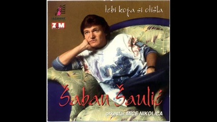 Saban Saulic - Sada је svemu kraj