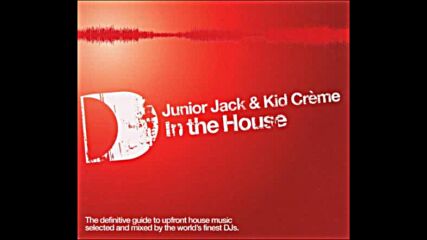 Defected presents Junior Jack & Kid Crème In The House Cd1