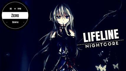 Nightcore - Lifeline