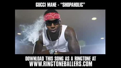 Gucci Mane - Shopaholic