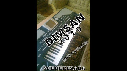 Dimsana - Improvizaciq - Sheherezada - 2010 