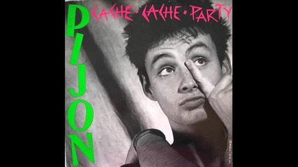 Pijon - Cache Cache Party ( Version Longue 1986)