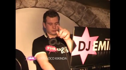 PINK PARTY __ LOCO LOCO KIKINDA __ DJ! DJUKA - DJ EMIL - VLADA STANOJEVIC
