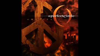 A Perfect Circle - When the levee breaks 