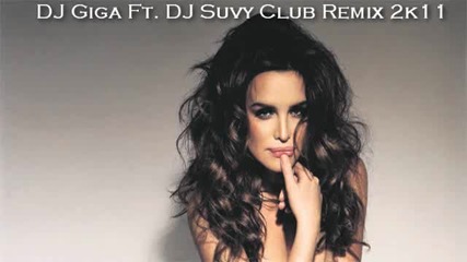 Severina - Brad Pitt (dj Giga Ft. Dj Suvy Club Remix 2k11)