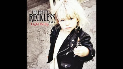 The Pretty Reckless - Everybody Wants Something Form Me 