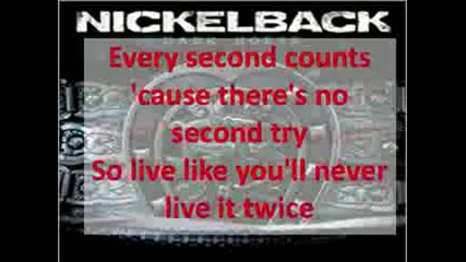 Nickelback - If Today Was Your Last Day