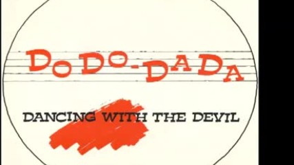 Dodo Dada - Dancing With The Devil 1987