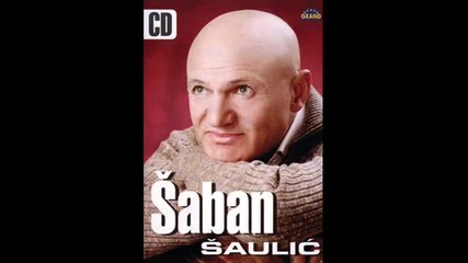 Saban Saulic - Meni je s tobom sreca obecana