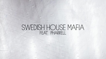 Swedish House Mafia ft. Pharrell - One ( Your Name)