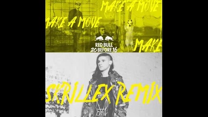 *2016* Torro Torro - Make a Move ( Skrillex remix )