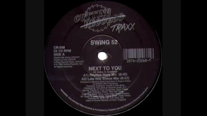 Swing 52 - Next To You (rhythm Hype Mix) 1992 