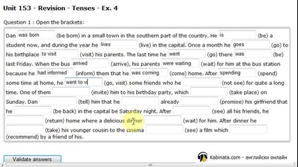 Кабината Английски онлайн: Unit 153 Revision Tenses, Exercise 4 