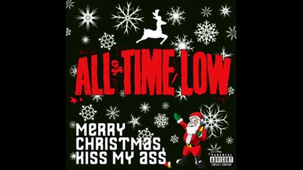 All Time Low - Merry Christmas, Kiss My Ass