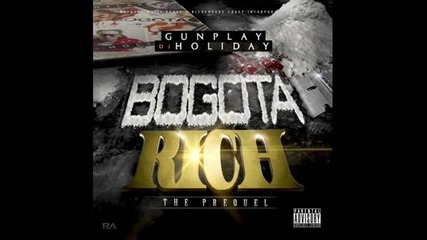 Gunplay - Bitches Aint Shit Freestyle (bogota Rich) - Youtube