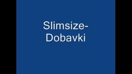 Slimsize - Dobavki