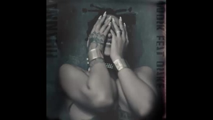 *2016* Rihanna ft. Drake - Work