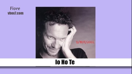11. Biagio Antonacci- Io Ho Te (2001)