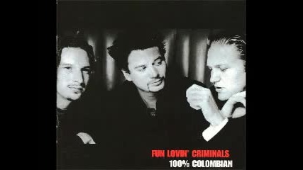 Fun Lovin_ Criminals - We are all very worried about you