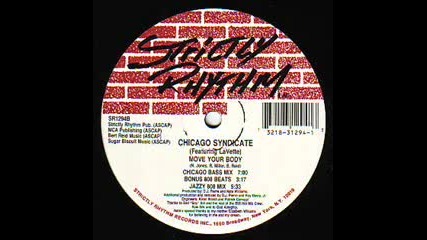 Chicago Syndicate ft Lavette - Move Your Body Radio Mix 
