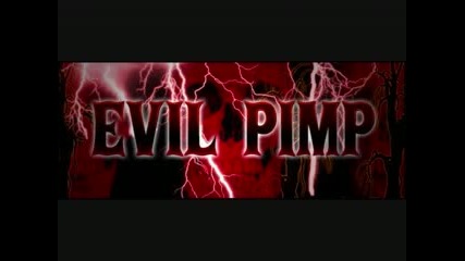 Evil Pimp - Dead Bitch.flv
