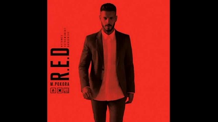 14. M Pokora - Ma Jolie ( Album R. E. D )