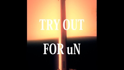 Try Out For un (not Accepted)