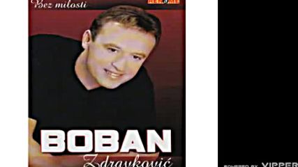 Boban Zdravkovic - Lepa zena - Audio 2006