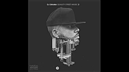 *2016* Dj Drama ft. Lil Wayne - Quality Street Music 2