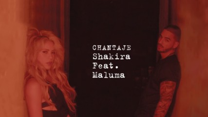 Превод! Shakira ft. Maluma - Chantaje