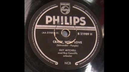 Guy Mitchell Crazy With Love 