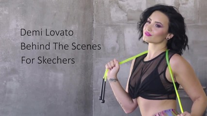 * • Зад кулисите !!! • * Деми Ловато снима фотосесия за ( Skechers) 2015