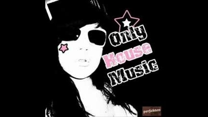 Only House Music!!!