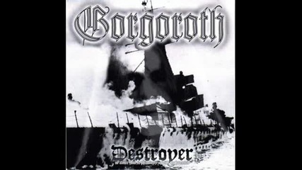 Gorgoroth - Destroyer 