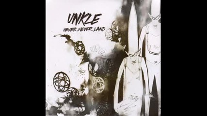 Unkle - Awake the Unkind